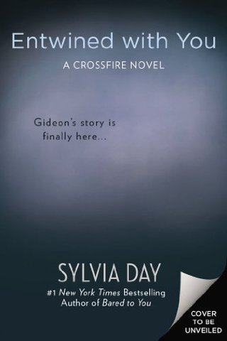 "Entwined with You (A Crossfire Novel)" av Sylvia Day