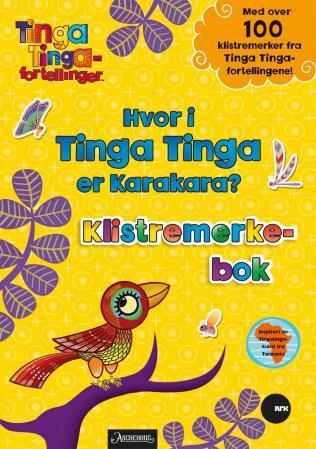 Hvor i Tinga Tinga er Karakara? - klistremerkebok
