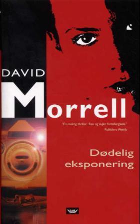 "Dødelig eksponering" av David Morrell