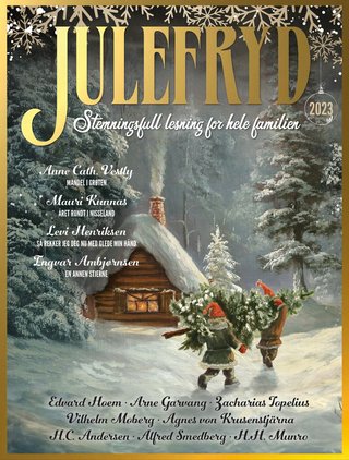 "Julefryd - stemningsfull lesning for hele familen" av Inger Marit Hansen