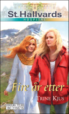 "Fire år etter" av Trine Kjus Brumoen