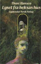 Lyset fra heksas hus