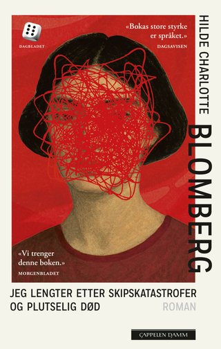 Jeg lengter etter skipskatastrofer og plutselig død