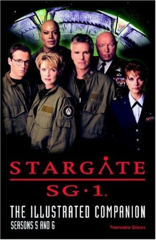 "Stargate SG-1 The Illustrated Companion Seasons 5 and 6" av Thomasina Gibson