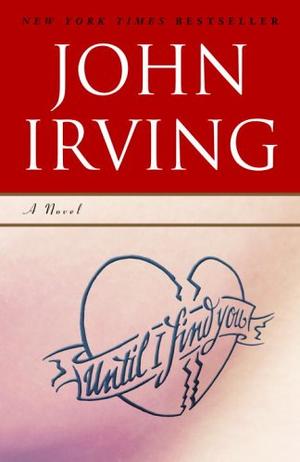 "Until I Find You" av John Irving