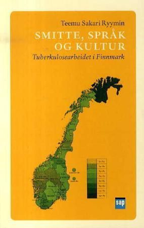 Smitte, språk og kultur - tuberkulosearbeidet i Finnmark