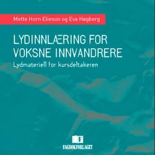"Lydinnlæring for voksne innvandrere" av Mette Horn Elieson
