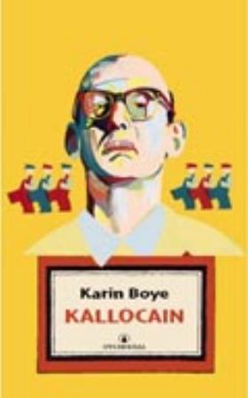 "Kallocain - roman fra år 2000" av Karin Boye