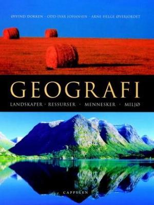 "Geografi - landskap, ressurser, mennesker, miljø" av Øivind Dokken