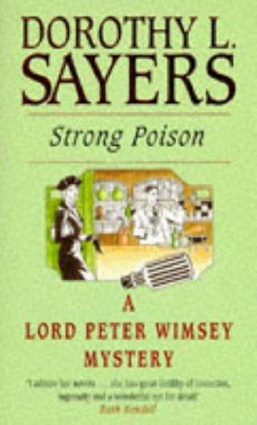 Strong Poison (A Lord Peter Wimsey Mystery)