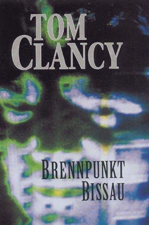 "Brennpunkt Bissau" av Tom Clancy