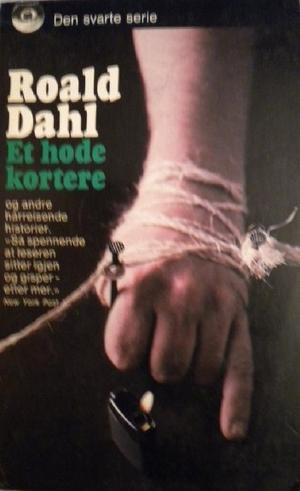 "Et hode kortere og andre hårreisende historier" av Roald Dahl