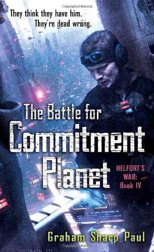 "Helfort's War Book 4 The Battle for Commitment Planet" av Graham Sharp Paul