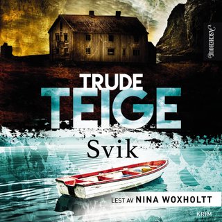 "Svik" av Trude Teige