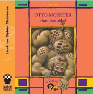 "Otto Monster i familietrøbbel" av Jon Ewo
