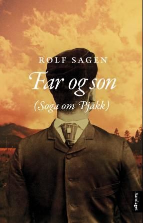 "Far og son - (soga om Pjakk)" av Rolf Sagen