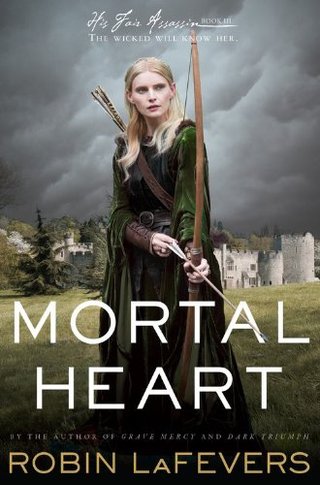 "Mortal Heart (His Fair Assassin Trilogy)" av Robin LaFevers