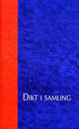"Dikt i samling" av Georg Johannesen