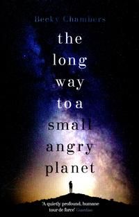 "The long way to a small, angry planet" av Becky Chambers