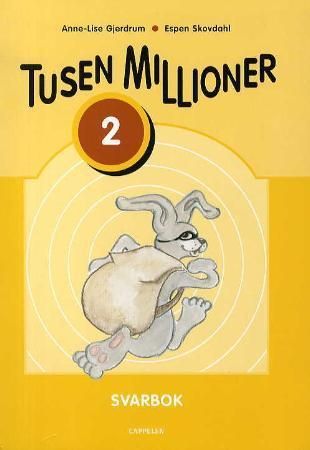 Tusen millioner ny utgave 2 - Svarbok : A grunnbok, B grunnbok, oppgavebok