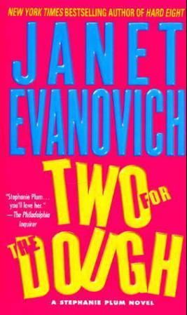 Two for the dough - a Stephanie Plum novel