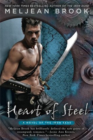Heart of Steel (A Novel of the Iron Seas)