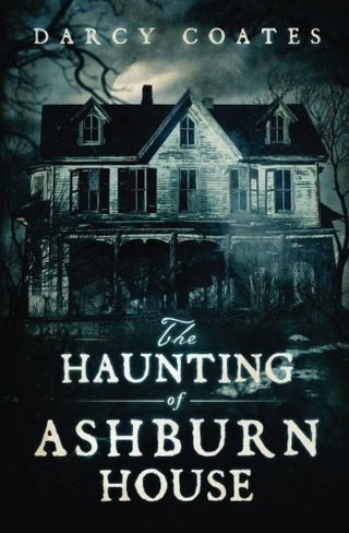 "The Haunting of Ashburn House" av Darcy Coates
