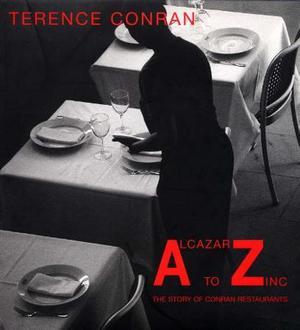 "Alcazar to Zinc - the story of Conran restaurants" av Terence Conran