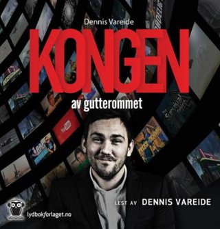 "Kongen av gutterommet" av Dennis Vareide