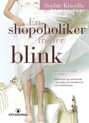 "En shopoholiker treffer blink" av Sophie Kinsella