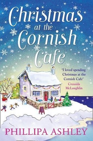 Christmas at the Cornish Cafe - A Heart-Warming Holiday Read for Fans of Poldark (The Cornish Cafe Series)