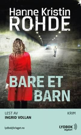 Bare et barn