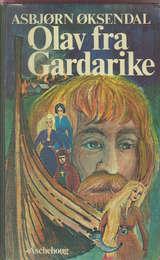 Olav Trygvesson. Bd. 3 - Olav fra Gardarike
