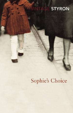 Sophie's Choice (Vintage Classics)