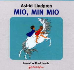 "Mio, min Mio" av Astrid Lindgren