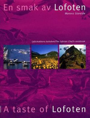 "En smak av Lofoten - Lofotkokkens kokebok" av Mareno Storeide