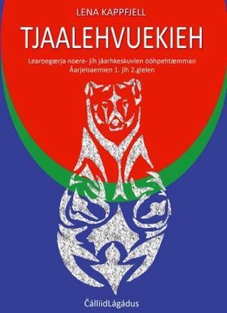 Tjaalehvuekieh - learoegærja noere- jïh jåarhkeskuvlen ööhpehtæmman : åarjelsaemien 1. jïh 2. gïelen