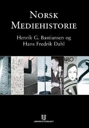 "Norsk mediehistorie" av Henrik G. Bastiansen