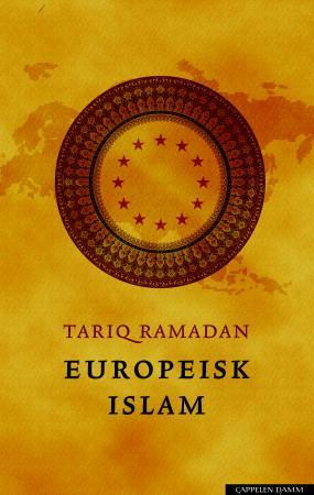 "Europeisk islam - å være muslim i Vesten" av Tariq Ramadan