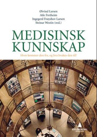 "Medisinsk kunnskap" av Øivind Larsen