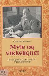 Myte og virkelighet - en innføring i C. S. Lewis' liv og forfatterskap