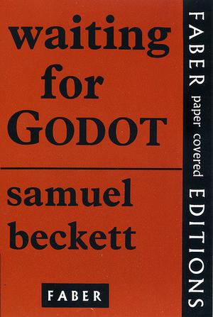 "Waiting for Godot a tragicomedy in two acts" av Samuel Beckett
