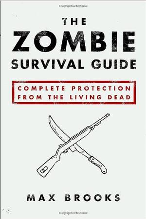 "The Zombie Survival Guide Complete Protection from the Living Dead" av Max Brooks