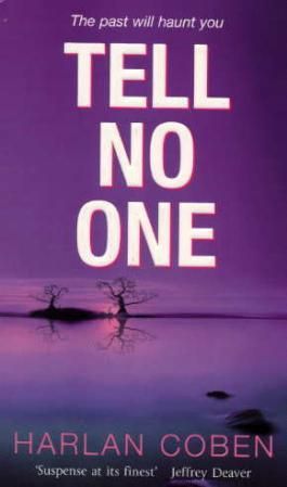 Tell no one