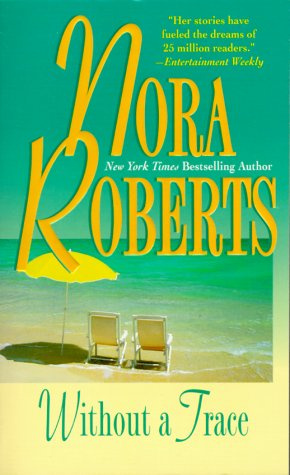 "Without A Trace (The O'hurleys)" av Nora Roberts
