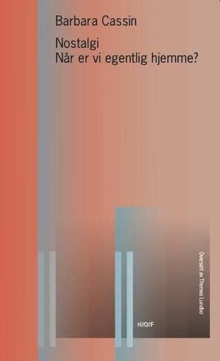 Nostalgi - når er vi egentlig hjemme? : Odyssevs, Æneas, Arendt