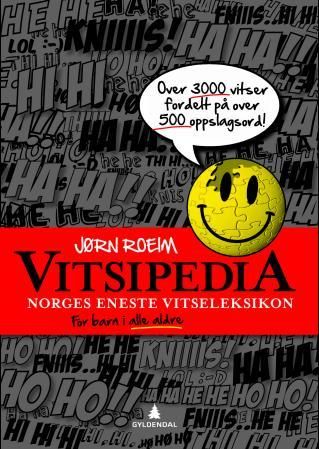 Vitsipedia - Norges eneste vitseleksikon for barn i alle aldre!