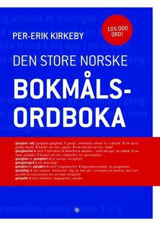 "Den store norske bokmålsordboka" av Per-Erik Kirkeby