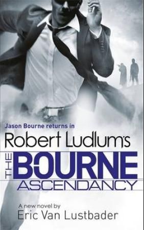 "The Bourne ascendancy" av Eric Lustbader