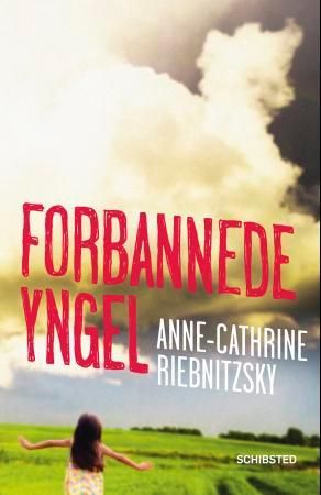 "Forbannede yngel" av Anne-Cathrine Riebnitzsky